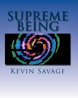 Supreme Being: Tracking 3,000 Years of Religious Beliefs. 1540443957 Book Cover