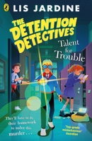 The Detention Detectives: Talent for Trouble 0241691761 Book Cover