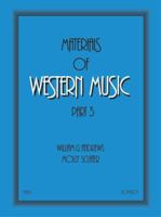Materials of Western Music: Part 3 1551220369 Book Cover