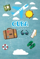 Cuba: Travel Journal Notebook 120 Pages 6x9 Inches - Vacation Trip Planner Travel Diary Farewell Gift Holiday Planner 1699029296 Book Cover