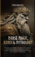 Norse Magic, Runes & Mythology B0C9WSVDPB Book Cover