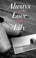 Always In Love With Lily 0692769110 Book Cover