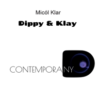 Dippy & klay contemporany B0BQQ32SVC Book Cover