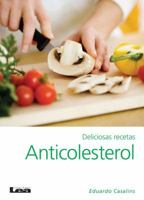 Deliciosas recetas anticolesterol 2º ed. 9876343904 Book Cover