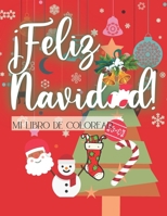 ¡feliz Navidad!: Lindo libro de colorear navideño para niños y adultos - 98 dibujos navideños - Libro de actividades para estimular la B08M21XKZ5 Book Cover
