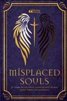 Misplaced Souls 1435796896 Book Cover