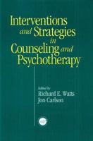 Intervention & Strategies in Counseling and Psychotherapy 1560326905 Book Cover