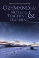 Ozymandia: Notes on Teaching & Learning 154344542X Book Cover