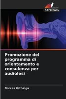 Promozione del programma di orientamento e consulenza per audiolesi 6205777177 Book Cover