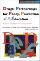 Drugs: Partnerships for Policy, Prevention & Education (Studies in Pastoral Care & Personal & Social Education) 0304339466 Book Cover