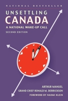 Unsettling Canada: A National Wake-Up Call 1771131764 Book Cover