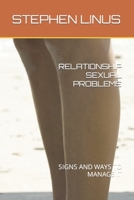 RELATIONSHIP SEXUAL PROBLEMS: SIGNS AND WAYS TO MANAGE IT B0BGKMWVV1 Book Cover