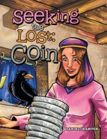 Seeking the Lost: Coin B0H1QVDTH3 Book Cover