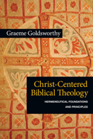 Christ-Centered Biblical Theology 0830839690 Book Cover