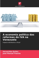 A economia política das reformas do IVA na Venezuela: Impacto distributivo e fiscal 6206322459 Book Cover