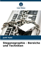 Steganographie - Bereiche und Techniken 6205669625 Book Cover
