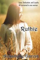 Ruthie: Retold: The Book of Ruth 1533566518 Book Cover