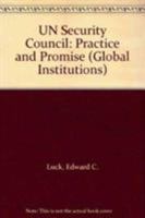 The UN Security Council: A Primer (Global Institutions) 0415355311 Book Cover