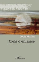 Ciels d'enfance (Encres de Vie) (French Edition) 2336308495 Book Cover