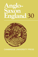 Anglo-Saxon England, 30 0521038561 Book Cover