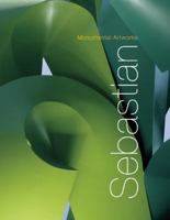 Monumental Artworks by Sebastian 9709726269 Book Cover