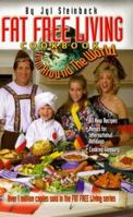 The Fat Free Living Cookbook from Around the World 0963687670 Book Cover