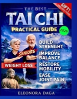TAI CHI FOR SENIORS: PRACTICAL GUIDE | A Step-by-Step Plan to Boost Energy, Improve Stability, and Stay Independent with Simple, Short Daily ... FREE VIDEO COURSE INSIDE! (Italian Edition) B0GWWHTR6D Book Cover