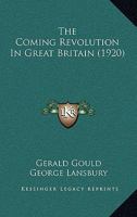 The Coming Revolution in Great Britain 1165792621 Book Cover