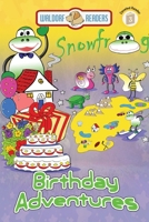 Snowfrog Birthday Adventures 1645160629 Book Cover