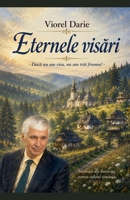 Eternele visari (Romanian Edition) B0H1DR5M47 Book Cover