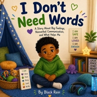 I Don't Need Words B0H1XHRFJ2 Book Cover
