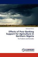 Effects of Poor Banking Support for Agriculture in Northern Nigeria 3845413565 Book Cover