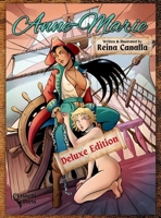 Anne-Marie, Deluxe Edition: A Shameful and Erotic Pirate Comic 1964194008 Book Cover