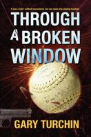 Through a Broken Window 0964609940 Book Cover