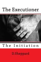 The Executioner 1981596089 Book Cover
