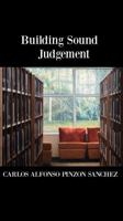 Building Sound Judgement B0GJNF5RVD Book Cover