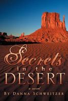 Secrets in the Desert 1469194414 Book Cover