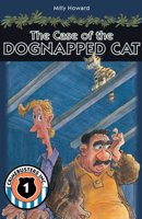 The Case of the Dognapped Cat (Crimebusters, Inc., Book 1) 0890849366 Book Cover