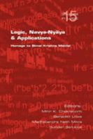 Logic, Navya-Nyaya and Applications. Homage to Bimak Krishna Matilal 1904987443 Book Cover
