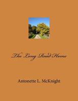 The Long Road Home 1533348456 Book Cover