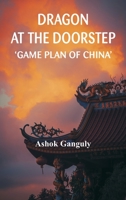 Dragon at the Doorstep: Game Plan of China 8119438329 Book Cover