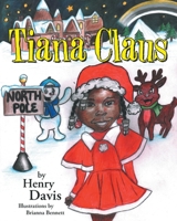 Tiana Claus 1662469330 Book Cover