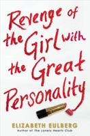 Revenge of the Girl With the Great Personality 0545476992 Book Cover