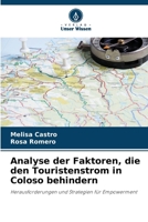 Analyse der Faktoren, die den Touristenstrom in Coloso behindern (German Edition) 6208556309 Book Cover