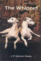 The Whippet (World of Dogs) 1852790962 Book Cover