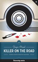 Killer on the Road: Violence and the American Interstate 0292757522 Book Cover