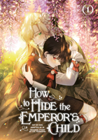 How to Hide the Emperor's Child, Volume 1 0593872452 Book Cover