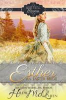 Esther, An Easter Bride: Brides for All Seasons 1939356644 Book Cover