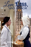Love, Loss, and Honor B0C2SK5ZQ8 Book Cover