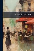 Les Clairi�res 2329155182 Book Cover